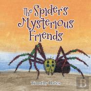 The Spider'S Mysterious Friends