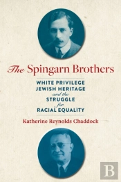 The Spingarn Brothers