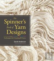 The Spinner'S Book Of Yarn Designs
