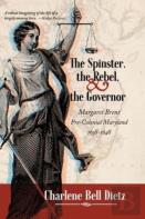 The Spinster, The Rebel, And The Governor