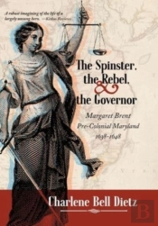 The Spinster, The Rebel, And The Governor