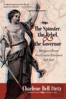 The Spinster, The Rebel, And The Governor
