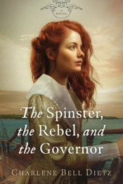 The Spinster, The Rebel, And The Governor