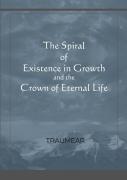The Spiral Of Existence In Growth And The Crown Of Eternal Life