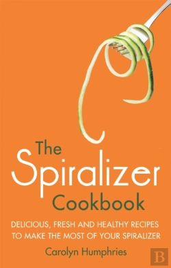 Bertrand.pt - The Spiralizer Cookbook