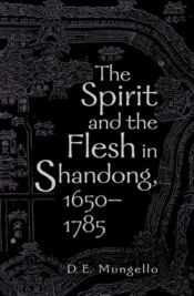 The Spirit And The Flesh In Shandong, 1650-1785