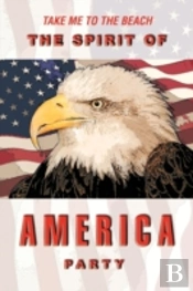 The Spirit Of America Party