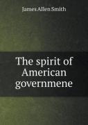 The Spirit Of American Governmene