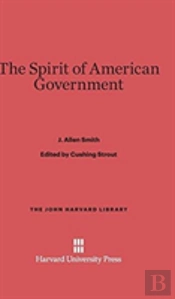 The Spirit Of American Government