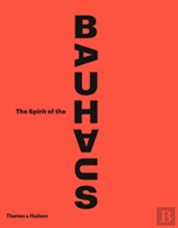Bertrand.pt - The Spirit Of Bauhaus