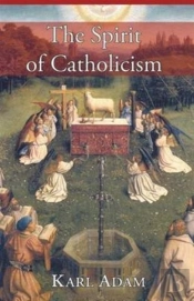The Spirit Of Catholicism