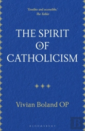 The Spirit Of Catholicism