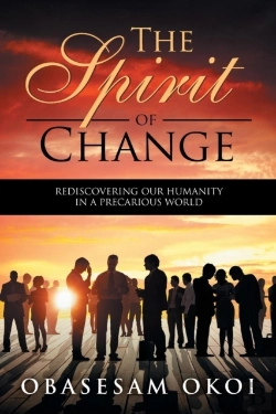 Bertrand.pt - The Spirit Of Change: Rediscovering Our Humanity In A Precarious World
