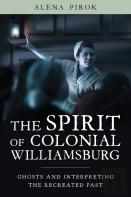 The Spirit Of Colonial Williamsburg