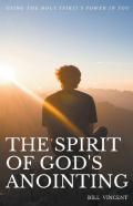 The Spirit Of God'S Anointing