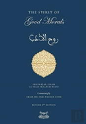 The Spirit Of Good Morals