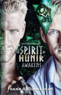 The Spirit Of Hunir Awakens - Questions & Answers