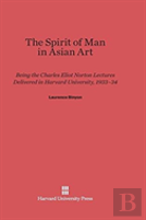 The Spirit Of Man In Asian Art
