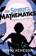 The Spirit Of Mathematics