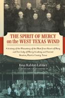 The Spirit Of Mercy On The West Texas Wind