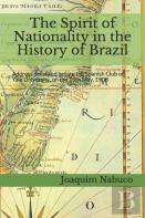 The Spirit Of Nationality In The History Of Brazil