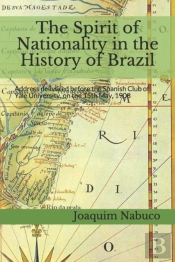 The Spirit Of Nationality In The History Of Brazil