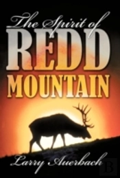 The Spirit Of Redd Mountain