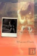 The Spirit Of Rejection