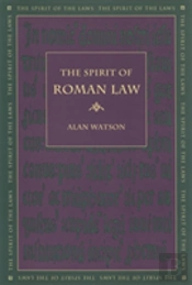 The Spirit Of Roman Law