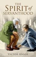 The Spirit Of Servanthood