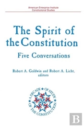 The Spirit Of The Constitution