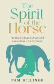 The Spirit Of The Horse