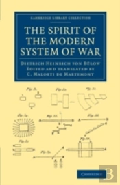 The Spirit Of The Modern System Of War