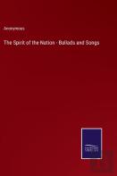 The Spirit Of The Nation - Ballads And Songs