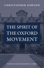 The Spirit Of The Oxford Movement