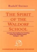 The Spirit Of The Waldorf School