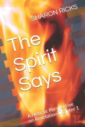 The Spirit Says