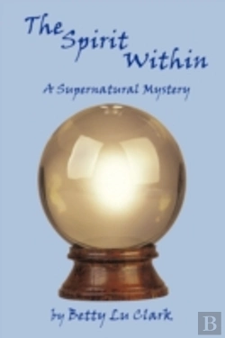 Bertrand.pt - The Spirit Within: A Supernatural Myster
