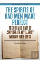The Spirits Of Bad Men Made Perfect