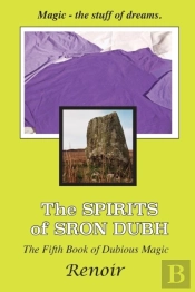 The Spirits Of Sron Dubh