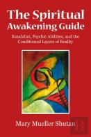 The Spiritual Awakening Guide