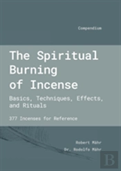 The Spiritual Burning Of Incense