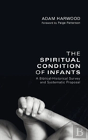 The Spiritual Condition Of Infants