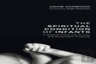 The Spiritual Condition Of Infants