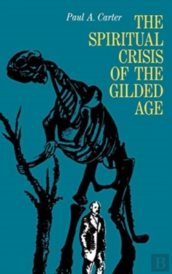 Bertrand.pt - The Spiritual Crisis Of The Gilded Age