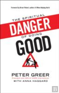 Bertrand.pt - The Spiritual Danger Of Doing Good