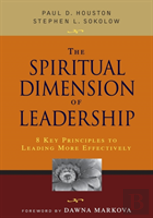 The Spiritual Dimension Of Leadership