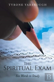 The Spiritual Exam