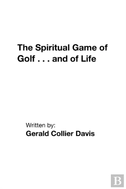 Bertrand.pt - The Spiritual Game Of Golf . . . And Of Life