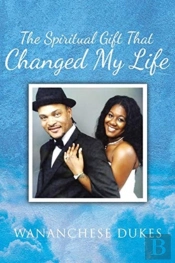 The Spiritual Gift That Changed My Life